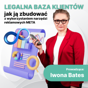 Legalna baza klientów – jak ją zbudować z wykorzystaniem narzędzi reklamowych META