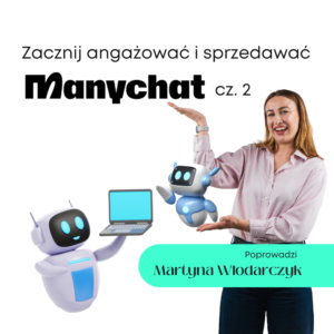 Automatyzacje Manychat przy sprzedaży produktów cyfrowych 23.06.2026