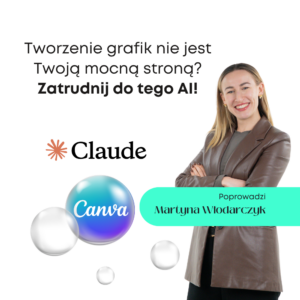 Tworzenie contentu Social Media z wykorzystaniem AI, Canva i Claude 19.06.2026